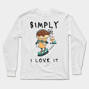 Simply I love it (Ice cream) Long Sleeve T-Shirt